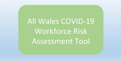 All Wales COVID-19 Workforce Risk Assessment Tool